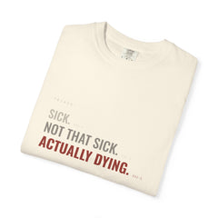 Ivory — Sick, Not That Sick, Actually Dying